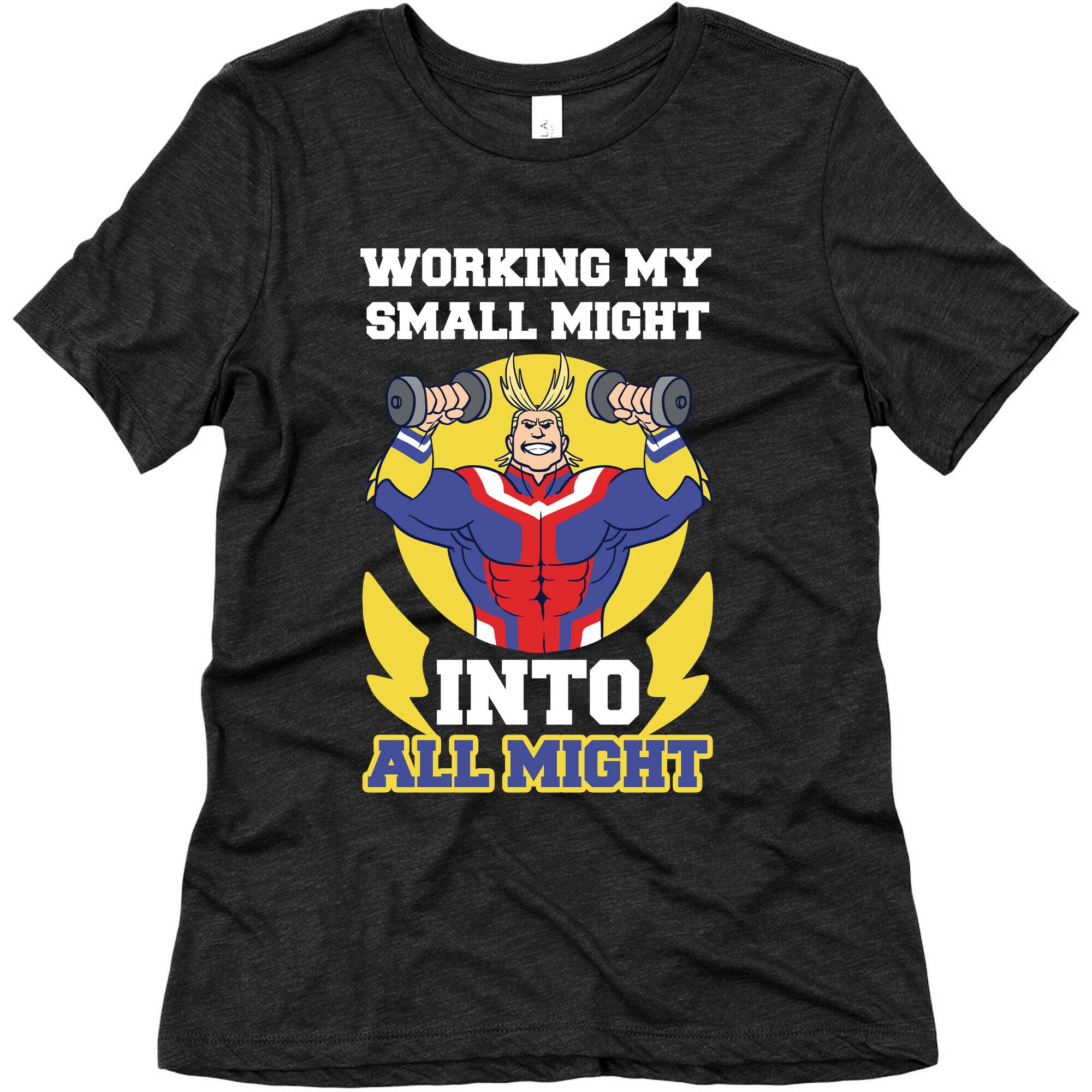 Working My Small Might Into All Might - My Hero Academia Women's Triblend Tee